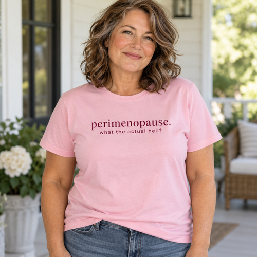 Funny Perimenopause Women’s T-Shirt